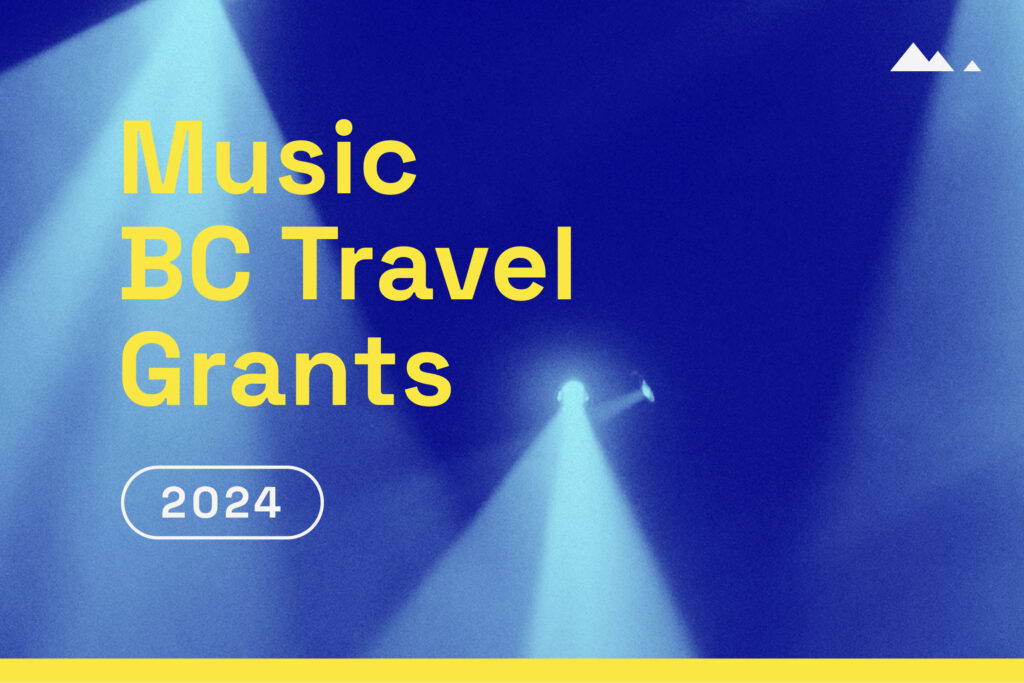 A blue background with light blue spotlights highlighting yellow text that reads: Music BC Travel Grants