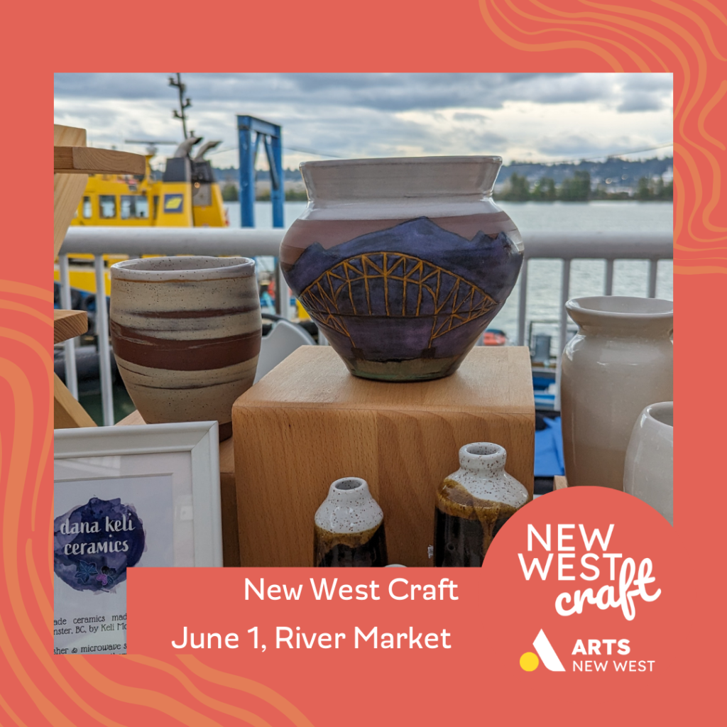 A market display featuring wooden steps upon which decorative pottery items sit. Three brown and white vases in the front, a brown and white pot on the left, and a large piece featuring the Patullo Bridge in front of a mountain. White text reads: New West Craft. June 1, River Market.