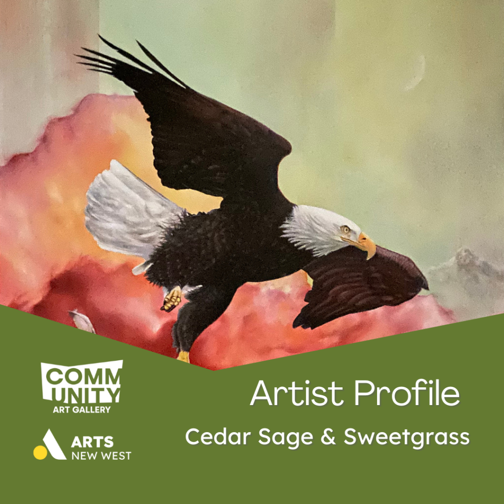 A great bald eagle soars over a painted wash of reds and yellow before a mountain range. In white text the post reads: Artist Profile, Cedar Sage and Sweetgrass. The Arts New West logo is featured