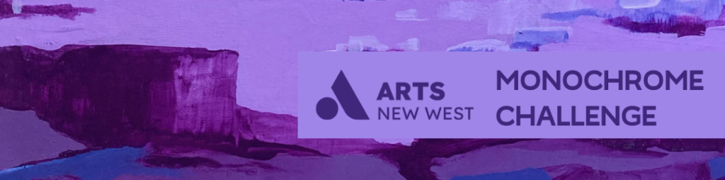 Dark Purple text on a lilac background reads: Monochrome Challenge. The Arts New West logo is featured