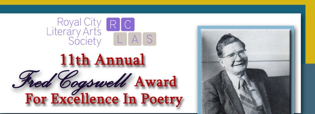 A portrait of smiling Fred Cogswell in black and white. In red text reads: The 11th Annual Fred Cogswell Award for Excellence in Poetry.