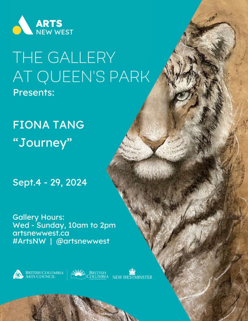 A beige tiger stares out at the viewer. On the left a teal background with white text reads: The Gallery at Queen's Park presents: Fiona Tang "Journey"