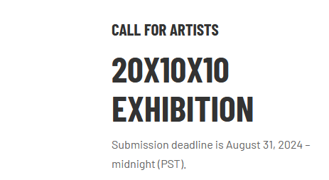 Black text on a white background reads: Call for Artists, 20 by 10 by 10 Exhibition