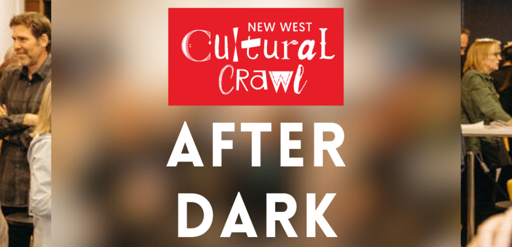 A crowd enjoys drinks inside the former New West Artists gallery space in New West. The centre of the image is blurred. White text reads: After Dark, October 4 to 5, 2024. The Arts New West and New West Cultural Crawl logos are featured.