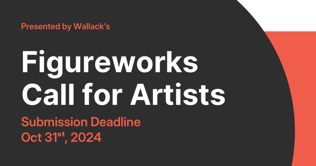 White text on a grey and red background reads: Figureworks call for artists, Presented by Wallack's.