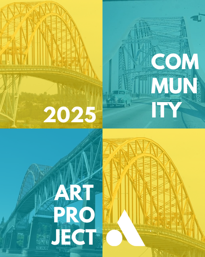 Yellow and teal images of the pattullo bridge with white text that reads: 2025 community art project. The arts new west logo is featured